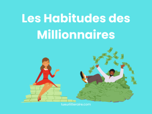 les-habitudes-des-millionnaires